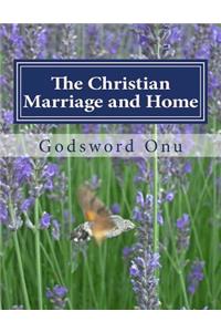 Christian Marriage and Home