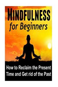 Mindfulness for Beginners