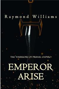 Emperor Arise