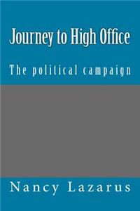 Journey to High Office