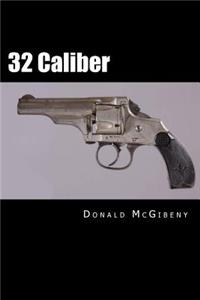 32 Caliber