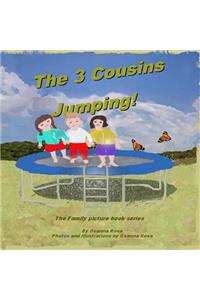 The 3 Cousins Jumping!