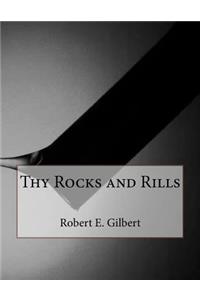 Thy Rocks and Rills
