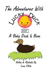 Adventures With Lucky Duck
