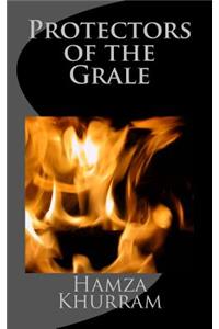 Protectors of the Grale