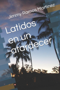 Latidos en un atardecer