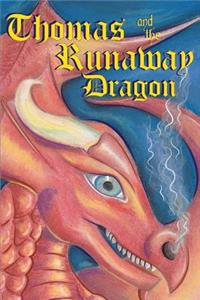 Thomas and the Runaway Dragon