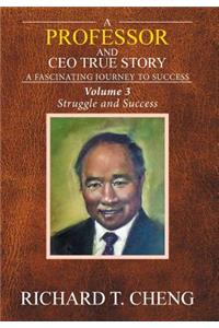 Professor and CEO True Story