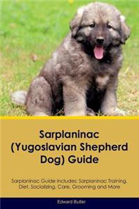 Sarplaninac Guide Sarplaninac Guide Includes