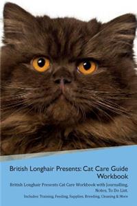 British Longhair Cat Presents
