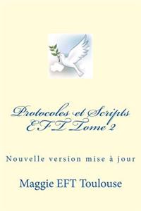 Protocoles & Scripts EFT Tome 2
