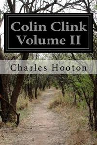 Colin Clink Volume II