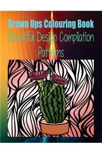 Grown Ups Colouring Book Beautiful Design Compilation Patterns Mandalas