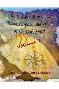 Treasure Map to the Person, Purpose, and Power of the Holy Spirit