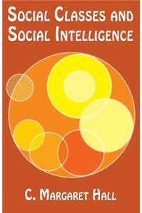 Social Classes and Social Intelligence