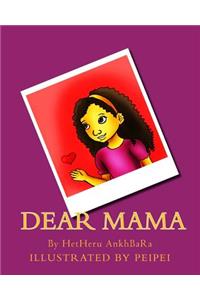 Dear Mama