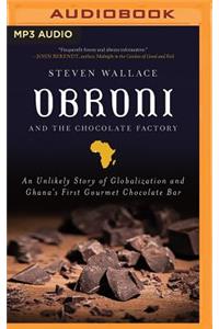 Obroni and the Chocolate Factory