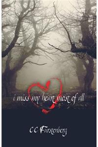 I Miss My Heart Most of All