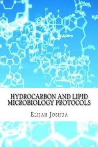 Hydrocarbon and Lipid Microbiology Protocols