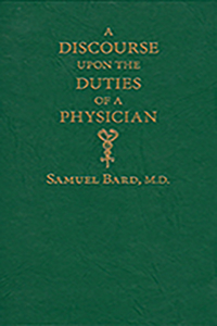 A Discourse upon the Duties of a Physician