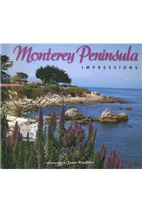 Monterey Peninsula Impressions