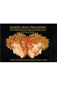 Mardi Gras Treasures: Invitations of the Golden Age Postcard Book