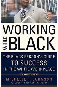 Working While Black