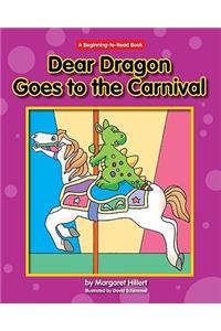 Dear Dragon Goes to the Carnival