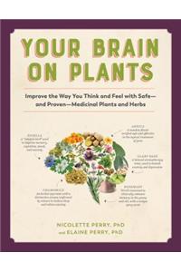 Your Brain on Plants
