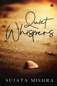 Quiet Whispers