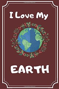 I Love My Earth