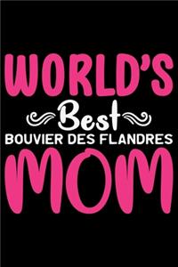 World's Best Bouvier Des Flandres Mom
