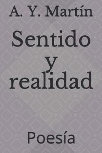 Sentido y realidad