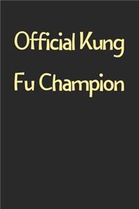 Official Kung Fu Champion