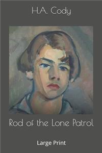 Rod of the Lone Patrol