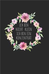 Ich bin nicht klein ich bin ein Konzentrat