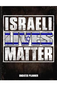 Israeli Lives Matter Undated Planner