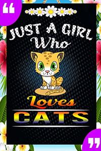 Just A Girl Who Loves Cats