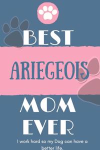 Best Ariegeois Mom Ever Notebook Gift