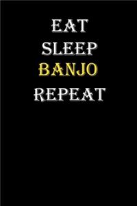 Eat, Sleep, Banjo, Repeat Journal