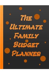 The Ultimate Family Budget Planner