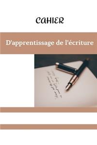 Cahier d'Apprentissage de l'Écriture
