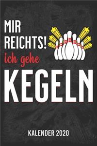 Mir reicht's - Kegeln Kalender 2020