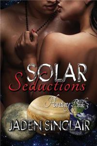 Solar Seductions