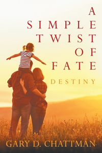 Simple Twist of Fate