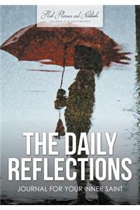 The Daily Reflections Journal for Your Inner Saint