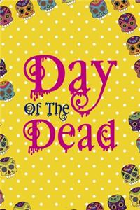 Day Of The Dead