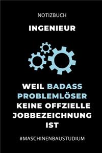 Notizbuch Ingenieur Weil Badass Problemlöser Keine Offizielle Jobbezeichnung Ist
