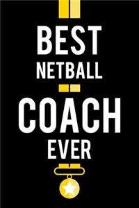 Best Netball Coach Ever