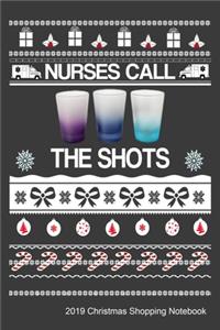 Nurses Call The Shots 2019 Christmas Shopping Notebook